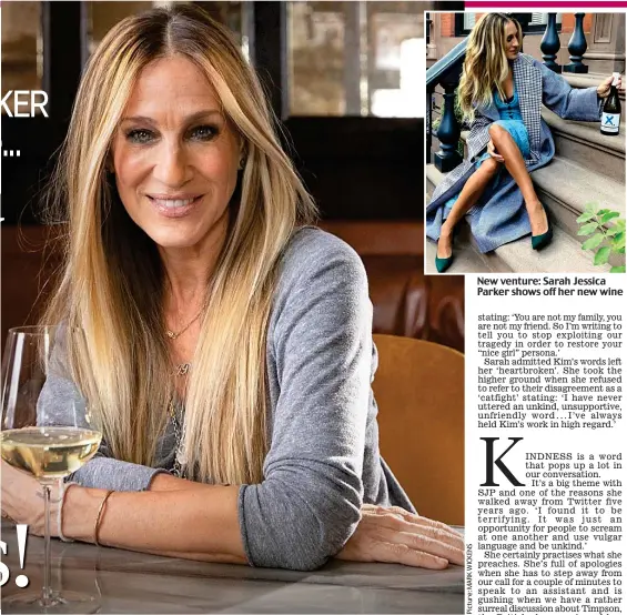  ??  ?? New venture: Sarah Jessica Parker shows off her new wine