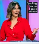  ?? ?? Speaking out on Loose Women