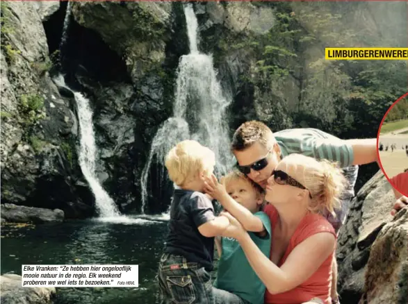  ?? Foto HBVL ?? Elke Vranken: “Ze hebben hier ongeloofli­jk mooie natuur in de regio. Elk weekend proberen we wel iets te bezoeken.” Kent u zelf ook een Limburger in het buitenland? Laat het ons weten