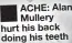  ?? ?? ACHE: Alan Mullery hurt his back doing his teeth