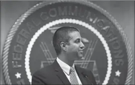  ?? Jacquelyn Martin Associated Press ?? “ENTREPRENE­URS and innovators guided the internet far better than the heavy hand of government ever could have,” FCC Chairman Ajit Pai said.