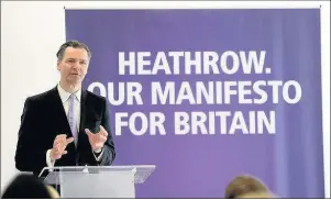  ??  ?? CLEAR OBJECTIVE: Heathrow chief executive John Holland-Kaye