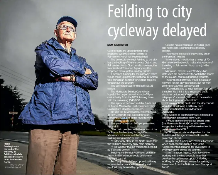  ?? PHOTO: DAVID UNWIN/FAIRFAX NZ ?? Frank Goldingham at the end of the walkway in Feilding, which is proposed to carry on to Palmerston North.