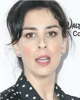  ??  ?? SARAH SILVERMAN