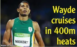  ??  ?? Wayde van Niekerk