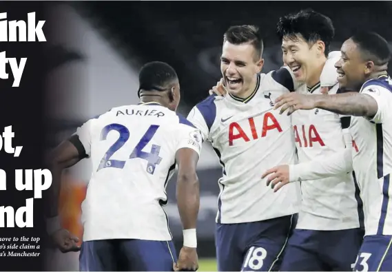  ?? Photo: Eurosport ?? On the move… Tottenham Hotspurs move to the top of the Premier League as Jose Mourinho’s side claim a hard-fought victory over Pep Guardiola’s Manchester City.