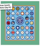  ??  ?? American touch: New York City FC