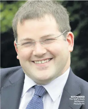  ??  ?? SUSPENDED The SNP’s Mark McDonald. Picture: PA