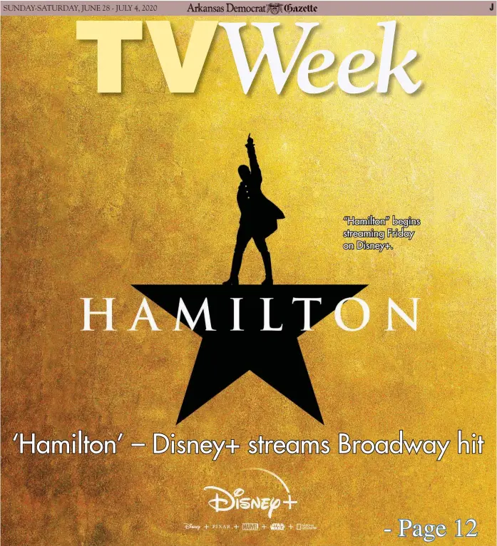  ??  ?? “Hamilton” begins streaming Friday on Disney+.