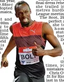  ??  ?? Hungry for more: Usain Bolt