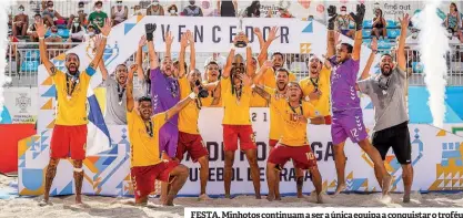  ??  ?? FESTA. Minhotos continuam a ser a única equipa a conquistar o troféu