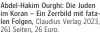  ?? ?? Abdel-Hakim Ourghi: Die Juden im Koran – Ein Zerrbild mit fatalen Folgen, Claudius Verlag 2023, 261 Seiten, 26 Euro.