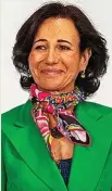  ?? ?? Ana Botín, presidenta de Banco Santander.