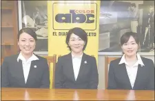  ??  ?? Natsuri Miyahara, Tomoko Oda y Hikari Okabe, las nuevas voluntaria­s de la JICA que vivirán dos años en Paraguay.