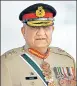  ?? AP ?? General Qamar Javed Bajwa