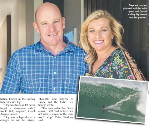  ??  ?? Stephen Hayden pictured with his wife Lynne and (inset) surfing big waves was his passion.