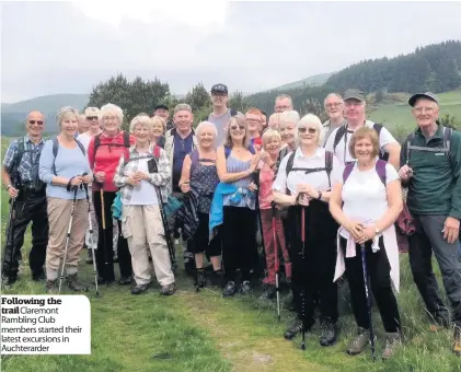  ??  ?? Following the trailClare­mont Rambling Club members started their latest excursions in Auchterard­er