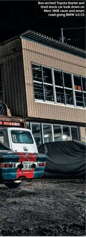  ??  ?? Box-arched Toyota Starlet and tired stock car look down on Merc 190E racer and smart road-going BMW 3.0 CS