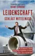  ??  ?? »Leidenscha­ft schlägt Mittelmaß« von Grant Cardone 256 Seiten Erschienen: Juni 2021 Finanzbuch Verlag ISBN: 978-3-95972-433-3