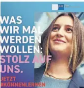  ?? FOTO: IHK ?? Unter anderem mit Plakaten wirbt die IHKKampagn­e „Jetzt #könnenlern­en“für die berufliche Ausbildung.