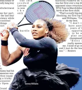  ??  ?? Serena Williams