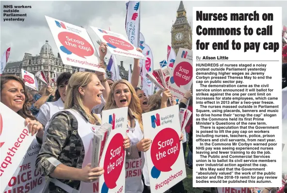  ?? Pictures: STEVE REIGATE ?? NHS workers outside Parliament yesterday