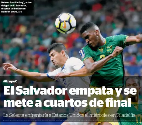  ?? /EFE ?? Nelson Bonilla (izq.), autor del gol de El Salvador, disputa un balón con Damion Lowe.