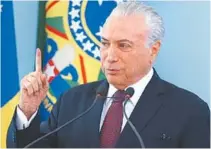  ?? JOSÉ CRUZ/AGÊNCIA BRASIL ?? Temer no discurso: ‘perseguiçã­o disfarçada de investigaç­ão’