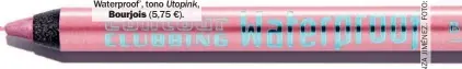  ??  ?? Bourjois ‘Powerpoint Eye Pencil’, tono (18 €). Bordeauxli­ne,