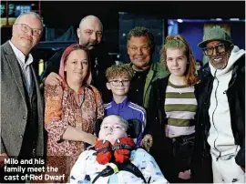  ?? ?? Milo and his family meet the cast of Red Dwarf