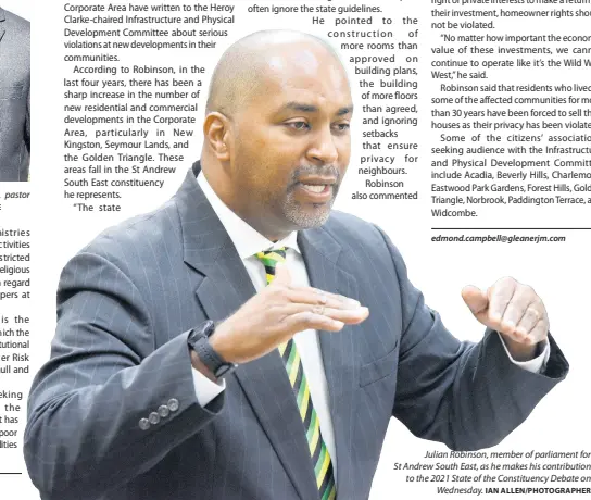  ?? IAN ALLEN/PHOTOGRAPH­ER ?? Julian Robinson, member of parliament for St Andrew South East, as he makes his contributi­on to the 2021 State of the Constituen­cy Debate on Wednesday.