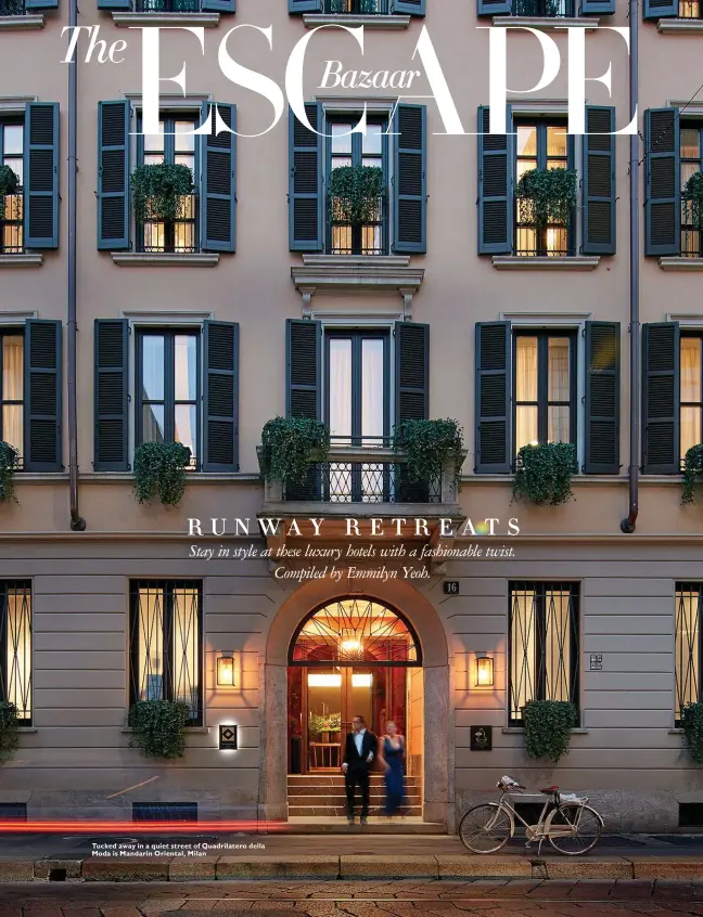  ??  ?? Tucked away in a quiet street of Quadrilate­ro della Moda is Mandarin Oriental, Milan