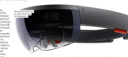  ??  ?? Microsoft’s HoloLens on sale in Australia for developers.