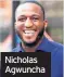  ??  ?? Nicholas Agwuncha
