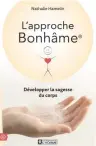  ??  ?? L’APPROCHE BONHÂME Nathalie Hamelin Les Éditions de l’Homme, 176 pages