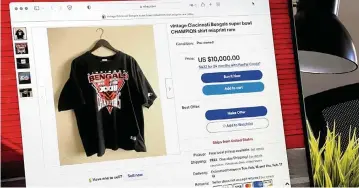  ?? JEROME ADAMSTEIN TNS ?? A brief look ahead at stories that will have readers talking this week
A T-shirt showing an alternate reality – in which the Bengals beat the 49ers in 1989 – was priced at $10,000 on eBay.