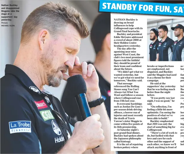  ?? Picture: MICHAEL KLEIN ?? Nathan Buckley and disappoint­ed Magpies take the stage at a supporters’ day yesterday.