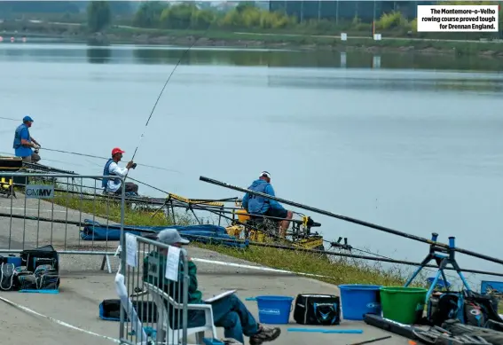  ??  ?? The Montemore-o-Velho rowing course proved tough for Drennan England.