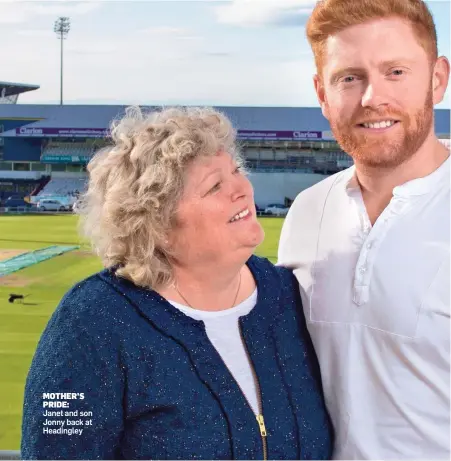  ??  ?? MOTHER’S PRIDE: Janet and son Jonny back at Headingley