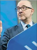 ?? OLIVIER HOSLET / EFE ?? Pierre Moscovici