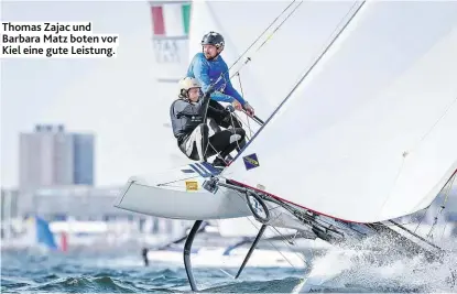  ??  ?? Thomas Zajac und Barbara Matz boten vor Kiel eine gute Leistung.