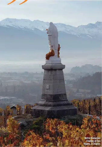  ??  ?? Notre-Dame des Champs et des Vignes, à Chignin.