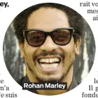  ??  ?? Rohan Marley