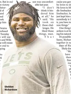  ??  ?? Sheldon Richardson