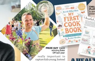  ??  ?? PRIZE GUY David winning Bake Off last year