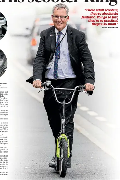  ?? PHOTO: DOMINICO ZAPATA/STUFF ?? Hamilton Mayor Andrew King rides a scooter to work. ‘‘It’s like a new toy. I’m pretty possessive of it.’’