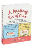  ??  ?? ‘A MEATLOAF IN EVERY OVEN: Two Chatty Cooks, One Iconic Dish and Dozens of Recipes — From Mom’s to Mario Batali’s’: By Frank Bruni and Jennifer Steinhauer, 272 pages, Grand Central Life & Style, 840 baht.