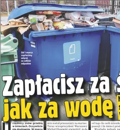  ??  ?? Od 1 marca zapłacimy więcej za odbiór odpadów