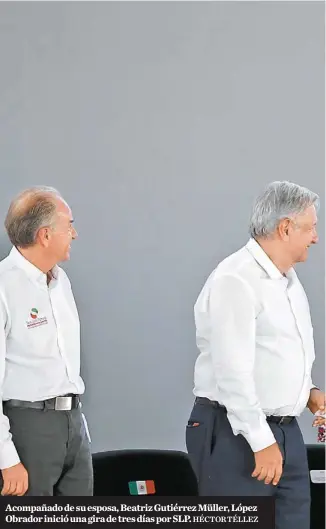  ?? HÉCTOR TÉLLEZ ?? Acompañado de su esposa, Beatriz Gutiérrez Müller, López Obrador inició una gira de tres días por SLP.