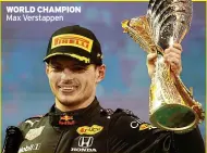  ?? ?? WORLD CHAMPION Max Verstappen